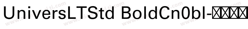 UniversLTStd BoldCn0bl字体转换